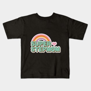 Super Stepmom Best Stepmom Ever Kids T-Shirt